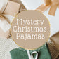 Mystery Christmas Pajamas